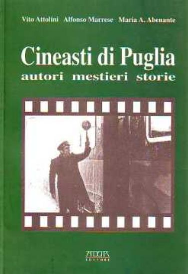 Immagine di Cineasti di Puglia. Autori, mestieri e storie